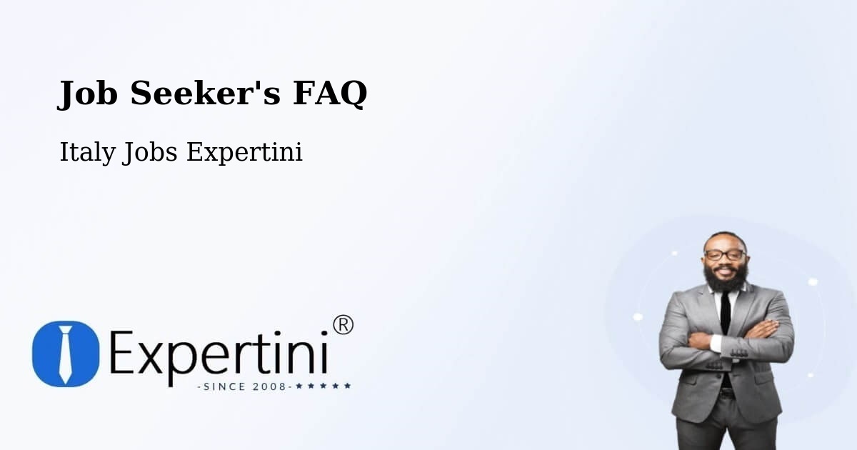Job Seeker FAQ – Stezzano - Italy Jobs Expertini